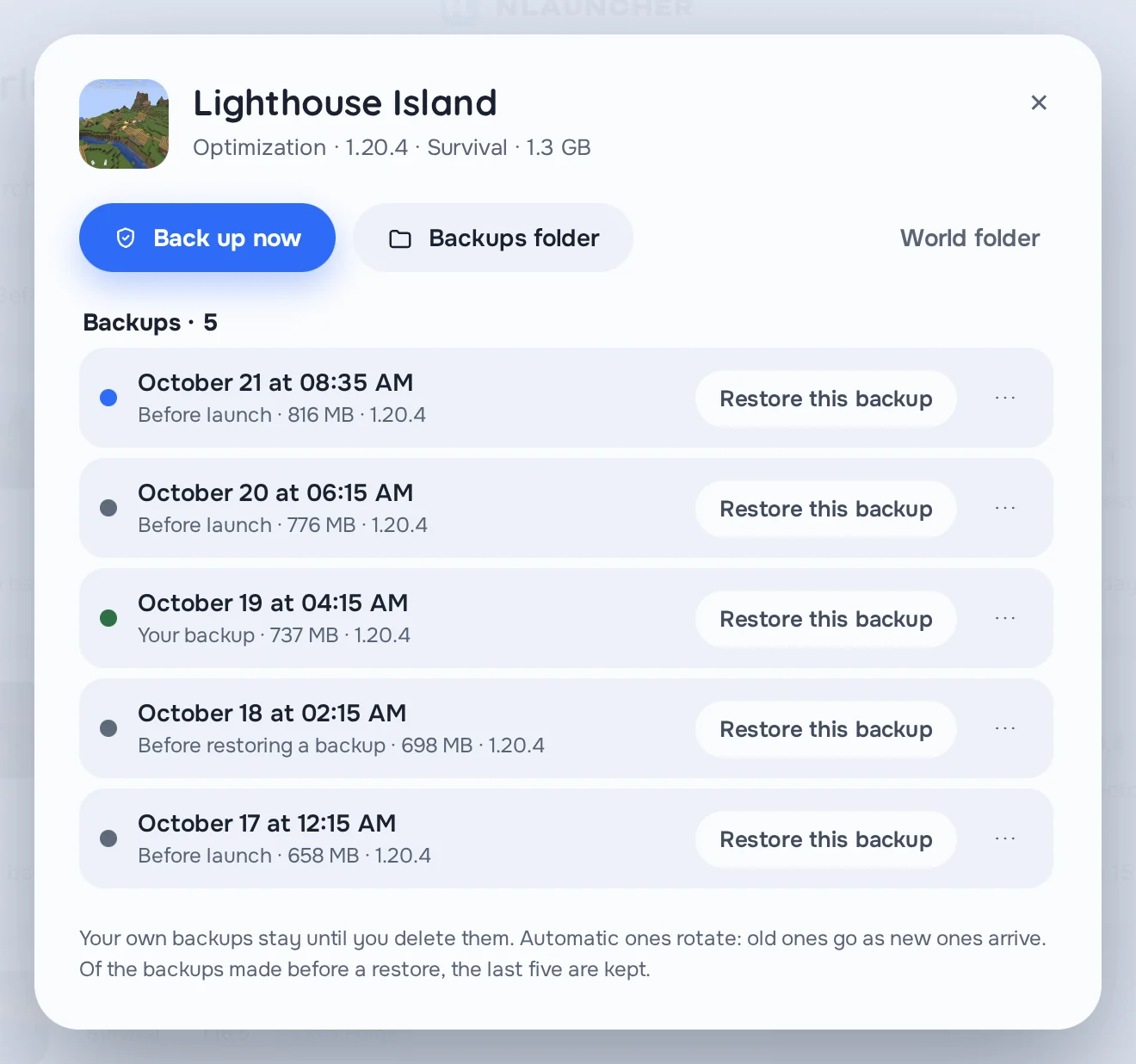 The World backups window: five backups with date, size and version — before launch, your own backup, before a restore — each with a Restore this backup button